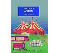 Death of Anton (British Library Crime Classics)