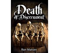 Death of Discernment - Ron Matsen