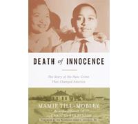 Death of Innocence: The Story of the Hate Crime That Changed America