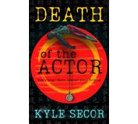 DEATH of the ACTOR: Everything I Never Learned About Nothing
