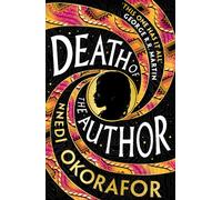 Death of the Author : A visionary science fiction novel and Nebula Award Finalist from the international bestseller