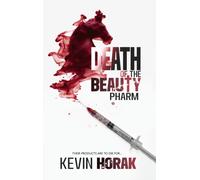 DEATH OF THE BEAUTY PHARM