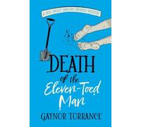 Death of the Eleven-Toed Man: an utterly addictive cozy murder mystery: 2 (Wye Valley Widows)