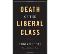 Death of the Liberal Class