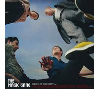 The Magic Gang – Death of the Party