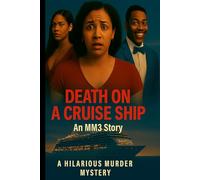 Death on a Cruise Ship: A Hilarious Murder Mystery