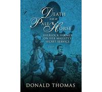 Death on a Pale Horse: Sherlock Holmes on Her Majesty's Secret Service