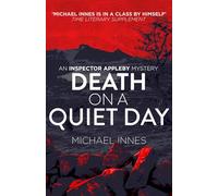 Death on a Quiet Day: Volume 16 (The Inspector Appleby Mysteries)