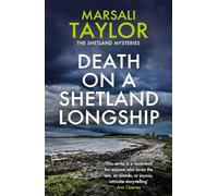 Death on a Shetland Longship: The Shetland Sailing Mysteries