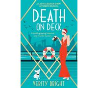Death on Deck : A totally gripping historical cozy murder mystery