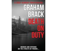 Death On Duty: Authentic detective fiction, packed full of suspense: 3 (Josef Slonský Investigations)