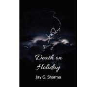 Death on Holiday: When the death goes on a break