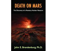 Death On Mars: The Discovery of a Planetary Nuclear Massacre