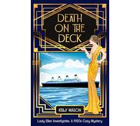 Death on the Deck: A 1920s Cozy Mystery (Lady Ellen Investigates)