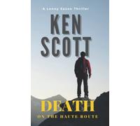 Death on the Haute Route (Lenny Saxon Series)