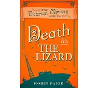 Death on the Lizard: A Victorian Mystery Book 12 (Death at)