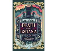 Death on the Lusitania: 'An Instant Classic' Daily Mail (Patrick Gallagher)