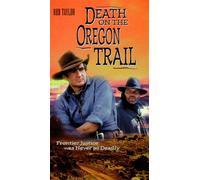 Death on the Oregon Trail - Death on the Oregon Trail [VHS]