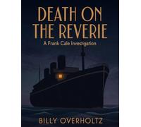 Death on the Reverie: A Frank Cale Investigation