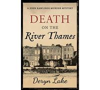 Death on the River Thames: 17 (John Rawlings)