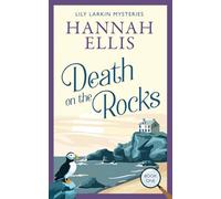 Death on the Rocks: A British cosy mystery (Lily Larkin Mysteries)