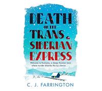 Death on the Trans-Siberian Express (The Olga Pushkin Mysteries)