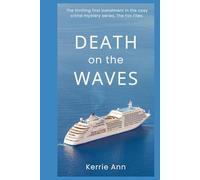 Death on the Waves: An unputdownable, gripping cosy crime thriller (The Fox Files book 1)