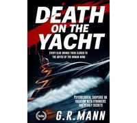 Death on the Yacht: Psychological suspense on vacation with strangers and deadly secrets