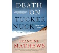 Death on Tuckernuck: 6 (Merry Folger Nantucket Mystery)