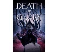 Death or Glory