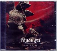 Awoken - Death Or Glory