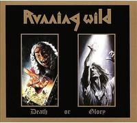 Running Wild - Death or Glory