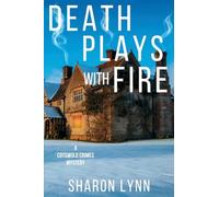 Death Plays With Fire: A Cotswold Crimes Mystery: 3