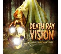 Death Ray Vision - Negative Mental Attitude