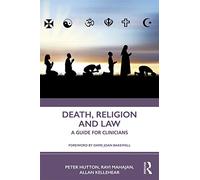 Death, Religion and Law: A Guide For Clinicians