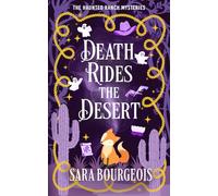 Death Rides the Desert: 1 (The Haunted Ranch Mysteries)