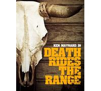 Death Rides The Range