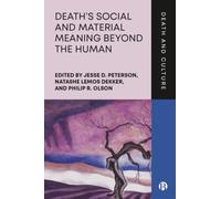 Death’s Social and Material Meaning beyond the Human