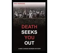 Death Seeks You Out: A Mike Cannon Murder Mystery (A Mike Cannon - Jumps Racing Murder Mystery)