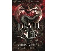 Death Seer: The Magelands Dominion Book 3 (The Magelands Empire)