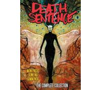 Death Sentence: The Complete Collection