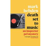 Death Set to Music: 1 (The Inspector Pel Mystery series)