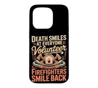 Death Smiles at Everyone Firefighters Smile Back Firefighter Case for iPhone 15 Pro
