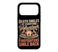 Death Smiles at Everyone Firefighters Smile Back Firefighter Case for iPhone 17 Pro Max