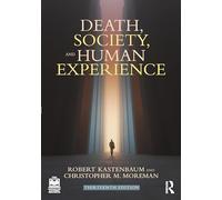 Death, Society, and Human Experience