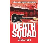 Death Squad: A Danny Lancaster investigation: Volume 2