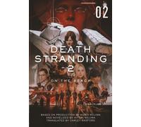 Death Stranding 2: On the Beach - The Official Novelization - Volume 2