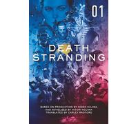 Death Stranding: The Official Novelisation - Volume 1