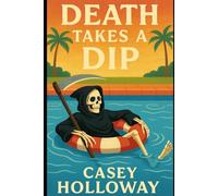 Death Takes a Dip: 2 (Sunny Bunz Mystery)