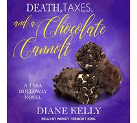 Death, Taxes, and a Chocolate Cannoli (The Tara Holloway Series)